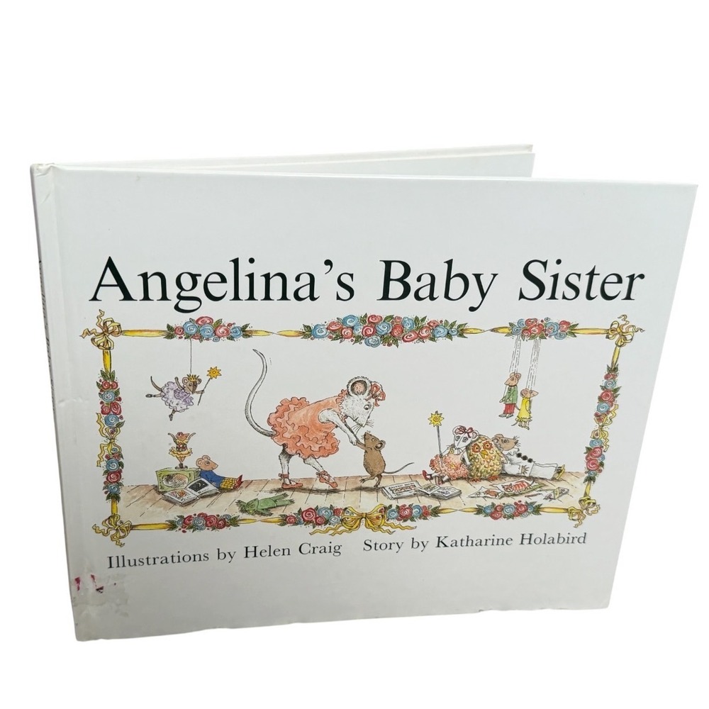 Angelina's Baby Sister Hardcover By Holabird, Katherine; Craig, Helen Kids Book